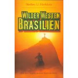 Wilder Westen Brasilien